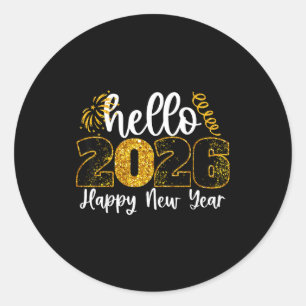 Hello 2026 Happy New Year Countdown Party Family M Classic Round Sticker