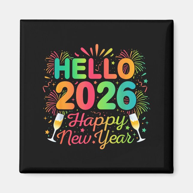 Hello 2026 Happy New Year Eve Party Countdown Fire Magnet (Front)