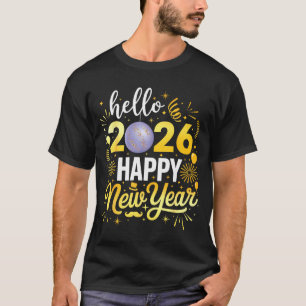 Hello 2026 Happy New Year's Eve Party Crew Family T-Shirt