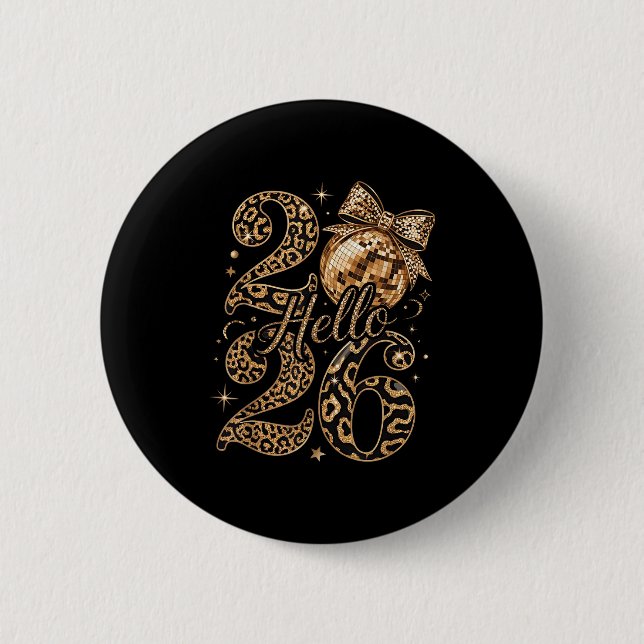 Hello 2026 Leopard Coquette Disco Ball Happy New Y 6 Cm Round Badge (Front)