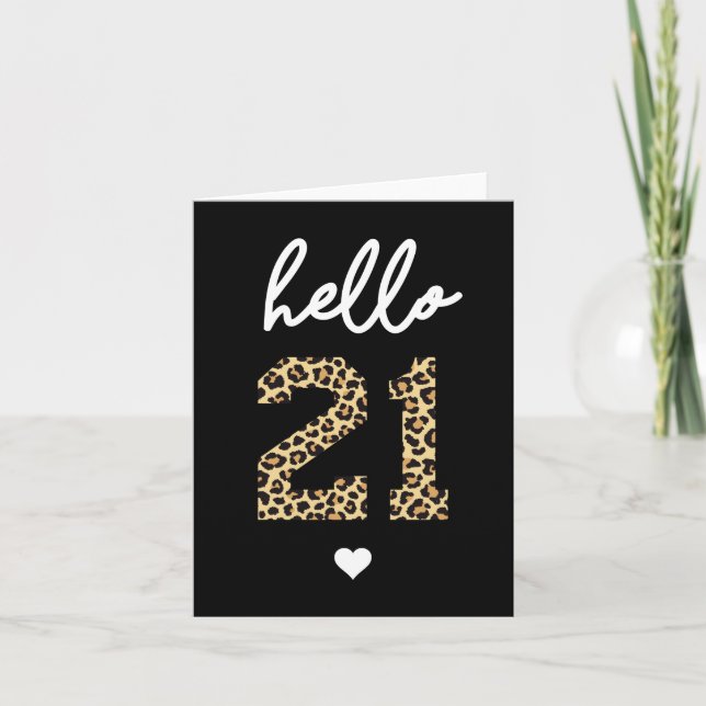 Hello 21 | Cute 21st birthday cheetah print Card (Front)