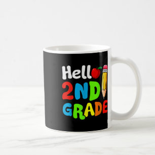 Hello 2nd Grade First Day Of School Back To School Coffee Mug
