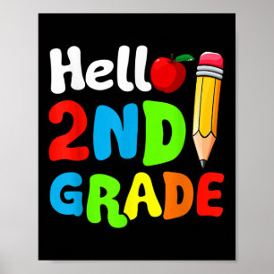 Hello 2nd Grade First Day Of School Back To School Poster