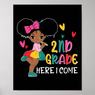 Hello 2nd Grade Here I Come Back To School Afro Bl Poster