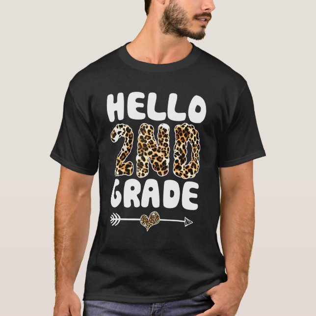 Hello 2nd Grade Leopard Print First Grade Teacher  T-Shirt (Front)