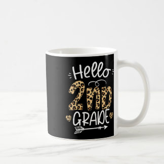 Hello 2nd Grade Leopard Teacher Students Byck To S Coffee Mug