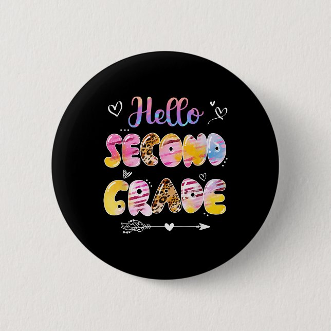 Hello 2nd Grade Leopard Tie Dye Back To School  6 Cm Round Badge (Front)