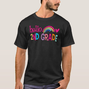 Hello 2nd Grade Rainbow Back To School First Day B T-Shirt
