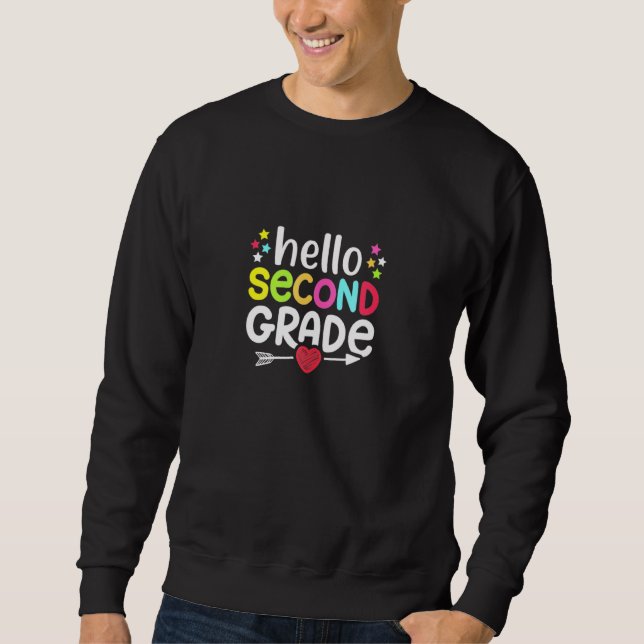 Hello 2nd Grade Rocks Team Second Grade Squad Firs Sweatshirt (Front)