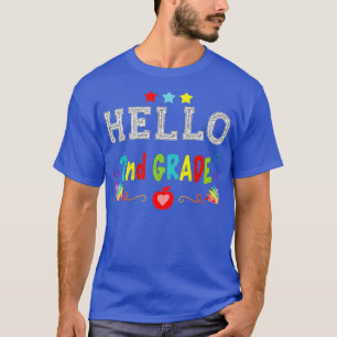 Hello 2nd Grade Teacher Student Second Grader To T-Shirt
