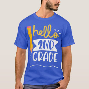 Hello 2nd Grade Teacher Students Back To School fi T-Shirt