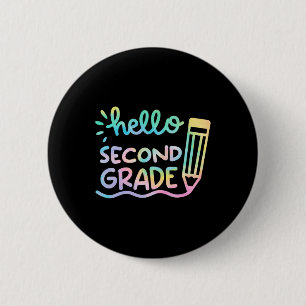 Hello 2nd Grade Tie Dye Teachers Kids Byck To Scho 6 Cm Round Badge
