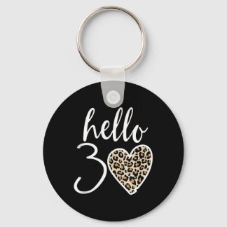Hello 30 Gifts Heart Leopard 30 Years Party 30th Key Ring