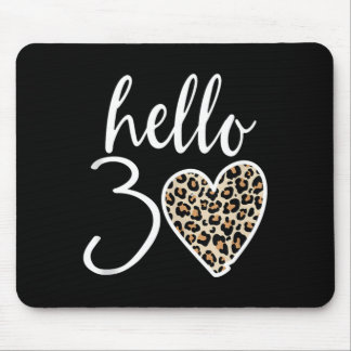 Hello 30 Gifts Heart Leopard 30 Years Party 30th Mouse Mat