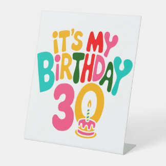 Hello 30! Let’s Celebrate! Pedestal Sign