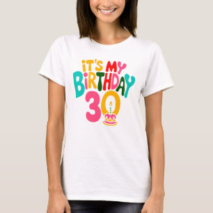 Hello 30! Let’s Celebrate! T-Shirt
