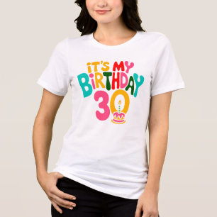 Hello 30! Let’s Celebrate! Tri-Blend Shirt