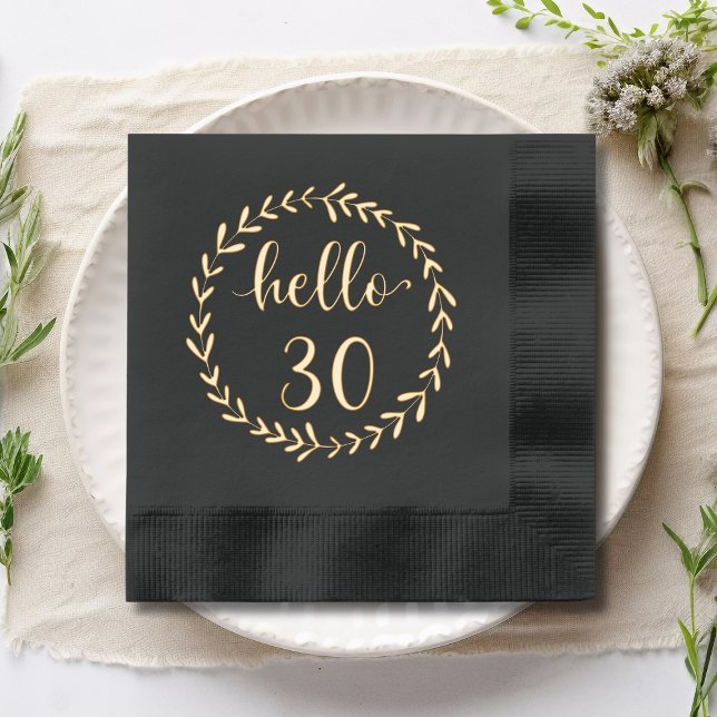 Hello 30 Modern 30th Birthday Thirty Thirtieth Foil Napkins (Creator Uploaded)