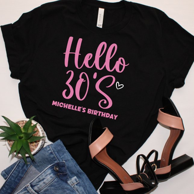 Hello 30 years modern birthday  T-Shirt (Creator Uploaded)