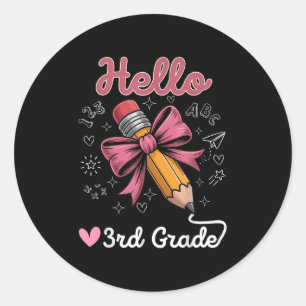 Hello 3rd Grade Back To School Coquette Pencil Bow Classic Round Sticker