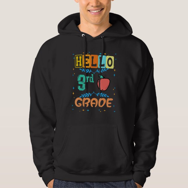 Hello 3rd Grade First Day Apple  For Teacher Stude Hoodie (Front)