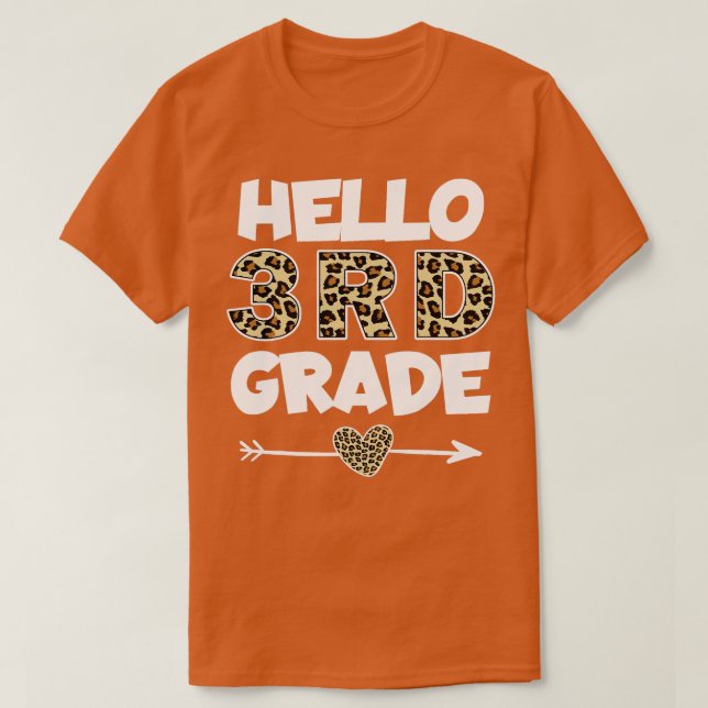 Hello 3rd Grade Leopard Print Third Grade Teacher  T-Shirt (Design Front)