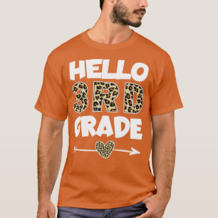 Hello 3rd Grade Leopard Print Third Grade Teacher  T-Shirt