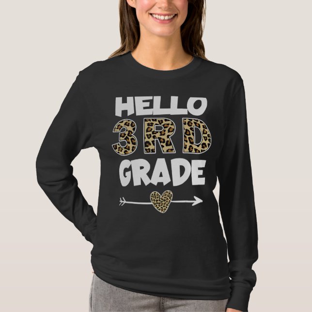 Hello 3rd Grade Leopard Print Third Grade Teacher  T-Shirt (Front)
