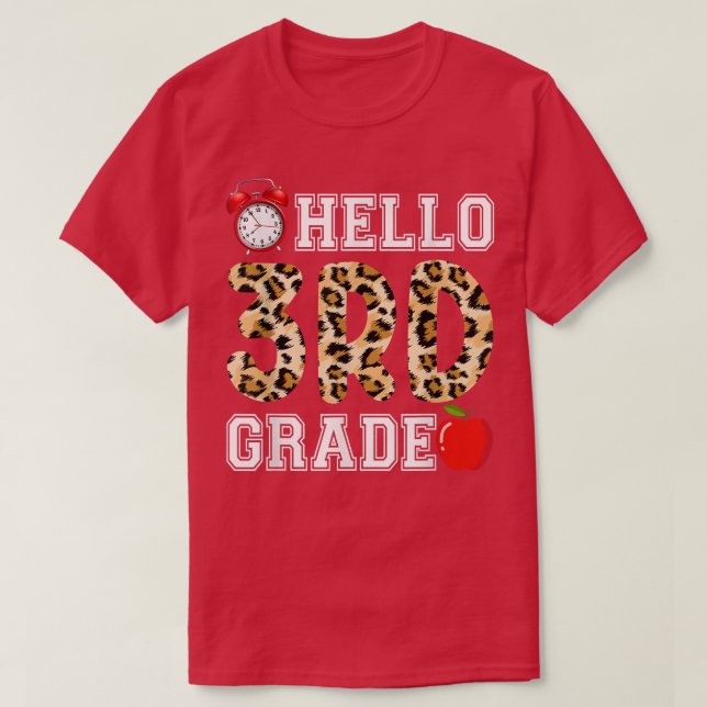 Hello 3rd Grade Leopard Teacher Students Back To S T-Shirt (Design Front)