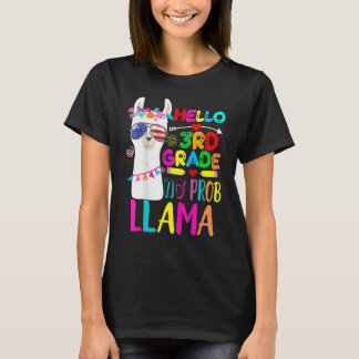 Hello 3rd Grade No Prob Llama Teacher  Back To Sch T-Shirt