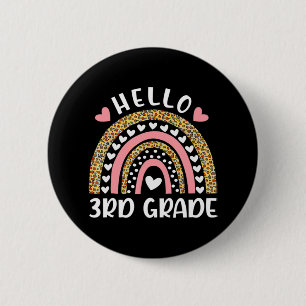 Hello 3rd Grade Rainbow Teachers Kids Back to Scho 6 Cm Round Badge