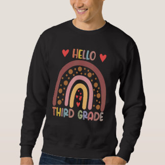 Hello 3rd Grade Rainbow Teachers Kids Back To Scho Sweatshirt