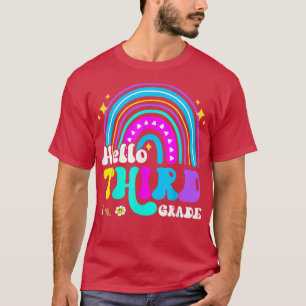 Hello 3rd Grade s Third Grade Teacher 3rd Grade s T-Shirt