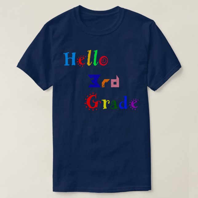 hello 3rd grade T-Shirt (Design Front)