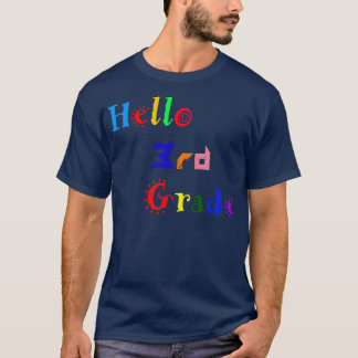 hello 3rd grade T-Shirt