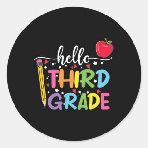 Hello 3rd Grade Teacher Student Back To School  Classic Round Sticker
