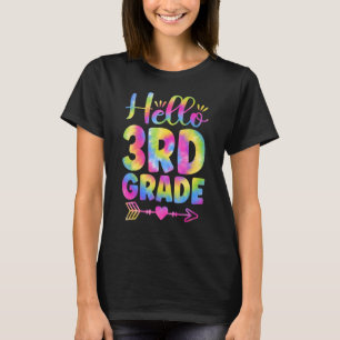 Hello 3rd Grade Teacher Student Kids Tie Dye Back T-Shirt