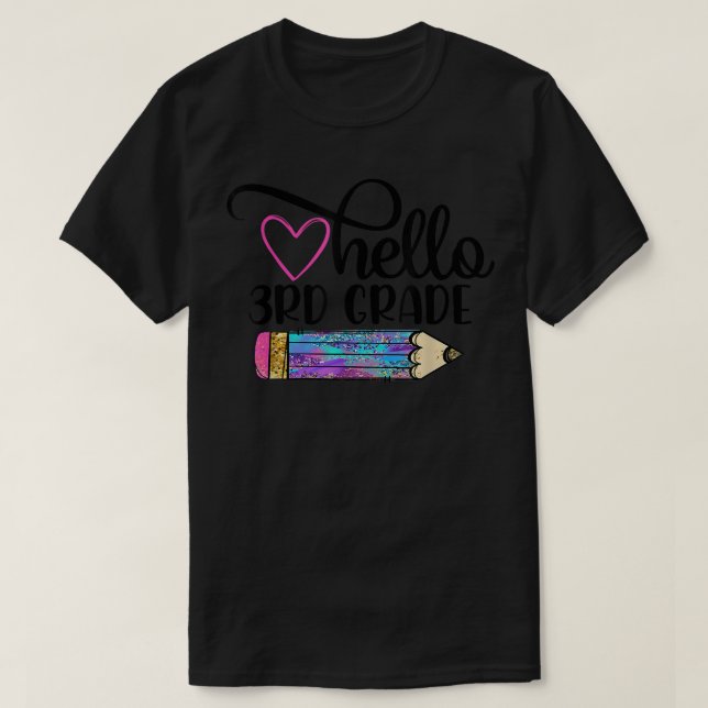 Hello 3rd Grade Team Third Grade Back to School Te T-Shirt (Design Front)