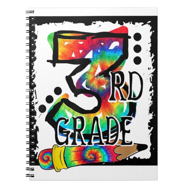 Hello 3rd Grade Third Grade Teacher Tie Dye Back T Notebook (Front)