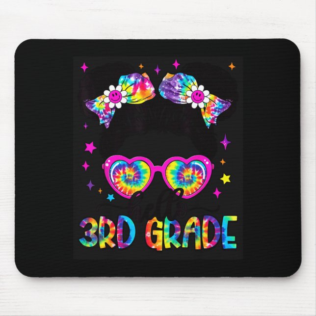 Hello 3rd Grade Tie Dye Messy Bun Back To School Mouse Mat (Front)