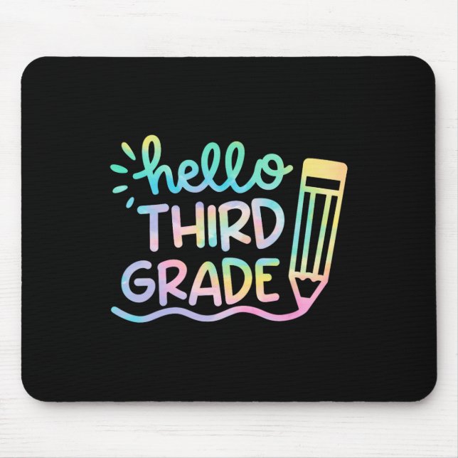 Hello 3rd Grade Tie Dye Teachers Kids Byck To Scho Mouse Mat (Front)