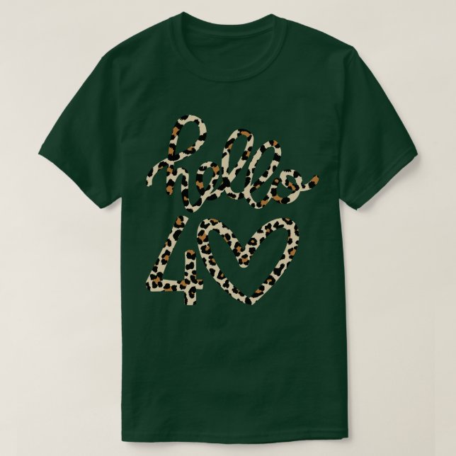 Hello 40 Leapord 2 T-Shirt (Design Front)