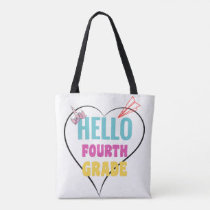 Hello 4th Grade   Best gift for 1st day of school Tote Bag