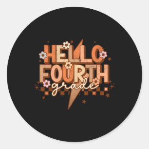 Hello 4Th Grade First Day Of School Back To School Classic Round Sticker