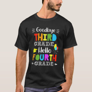 Hello 4Th Grade Graduation Grads 3Rd Grade School T-Shirt