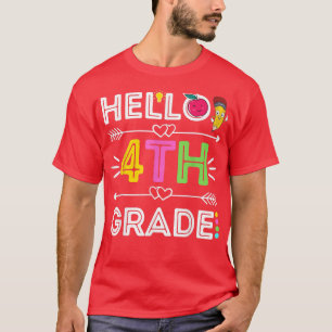 Hello 4th Grade Kids Fourth Teacher Student Back T T-Shirt