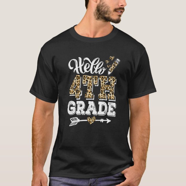 Hello 4th Grade Leopard First Day Cute Back To Sch T-Shirt (Front)