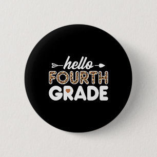 Hello 4th Grade Leopard Print Fourth Grade Teacher 6 Cm Round Badge