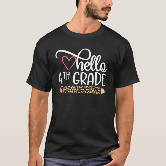 Hello 4th Grade Leopard Print Fourth Grade Teacher T-Shirt (Front)
