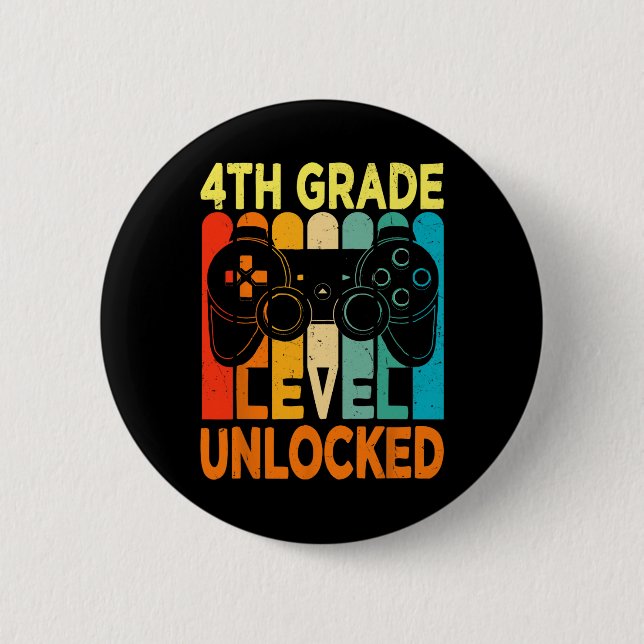 Hello 4th Grade Level Unlocked Video Game Back to  6 Cm Round Badge (Front)